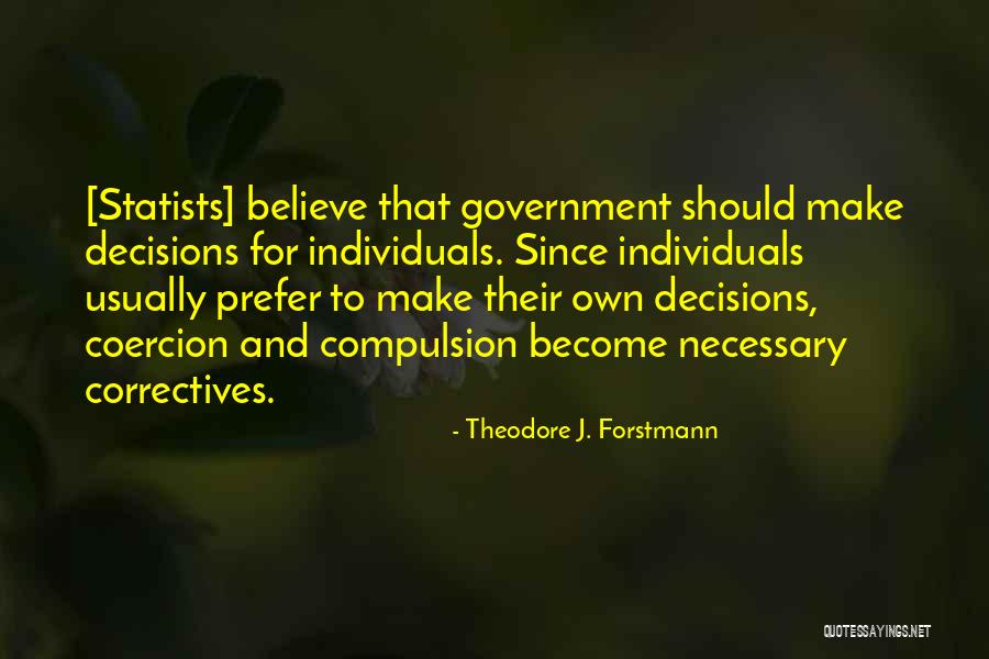 Stratigos Quotes By Theodore J. Forstmann Stratigos Quotes By Theodore J. Forstmann