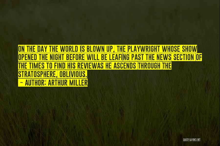 Stratosphere Quotes By Arthur Miller
