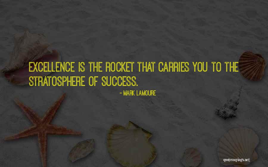 Stratosphere Quotes By Mark LaMoure Stratosphere Quotes By Mark LaMoure