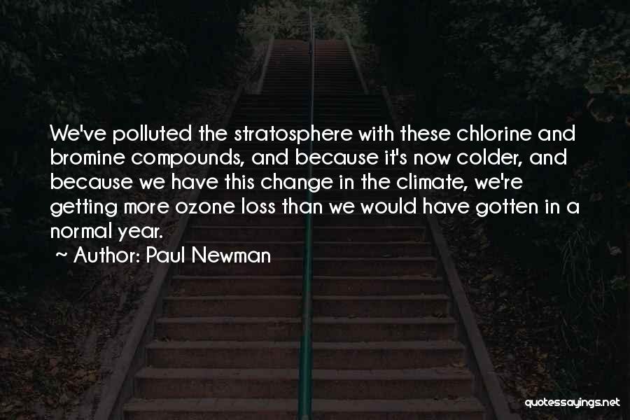 Stratosphere Quotes By Paul Newman