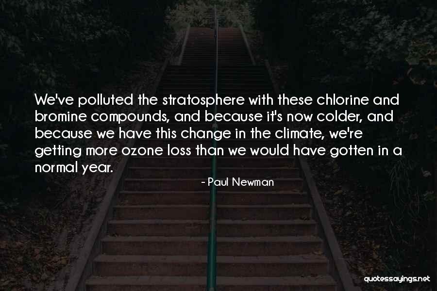 Stratosphere Quotes By Paul Newman