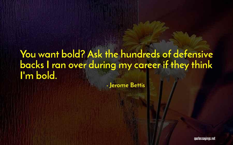 Stratospheric Shield Quotes By Jerome Bettis Stratospheric Shield Quotes By Jerome Bettis