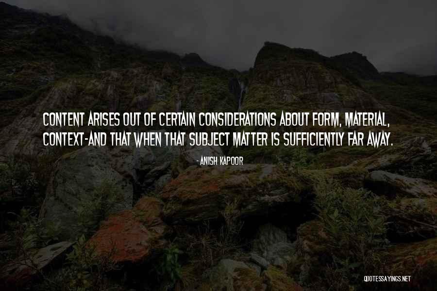 Stratstones Quotes By Anish Kapoor Stratstones Quotes By Anish Kapoor