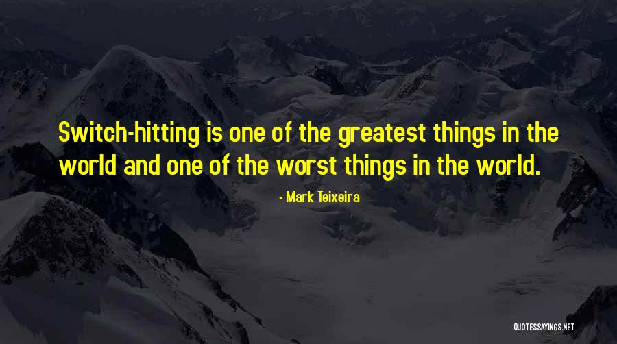 Stratten Bogdanovich Quotes By Mark Teixeira Stratten Bogdanovich Quotes By Mark Teixeira