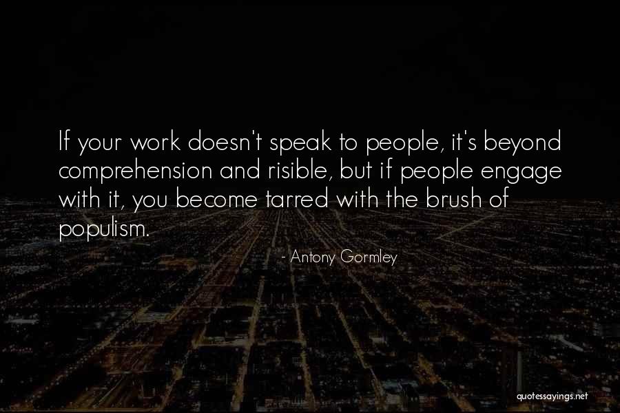 Stratten Murder Quotes By Antony Gormley Stratten Murder Quotes By Antony Gormley