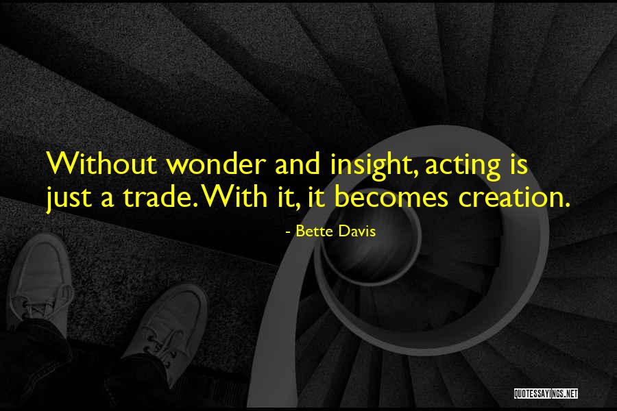 Straumen Skole Quotes By Bette Davis Straumen Skole Quotes By Bette Davis