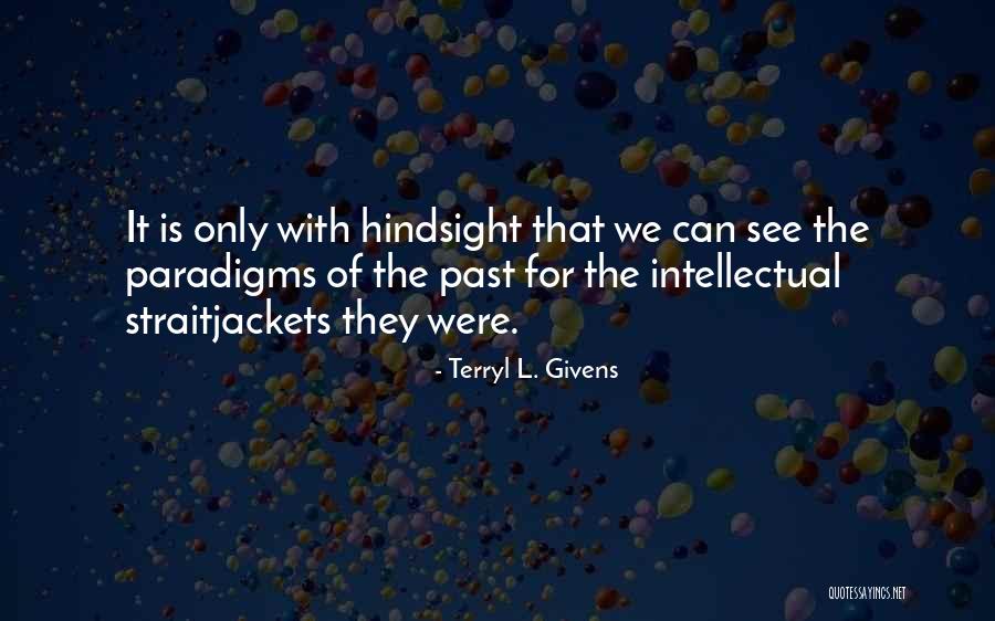 Strautmanis Mugshot Quotes By Terryl L. Givens Strautmanis Mugshot Quotes By Terryl L. Givens