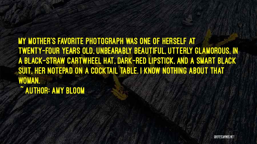 Straw Hat Quotes By Amy Bloom