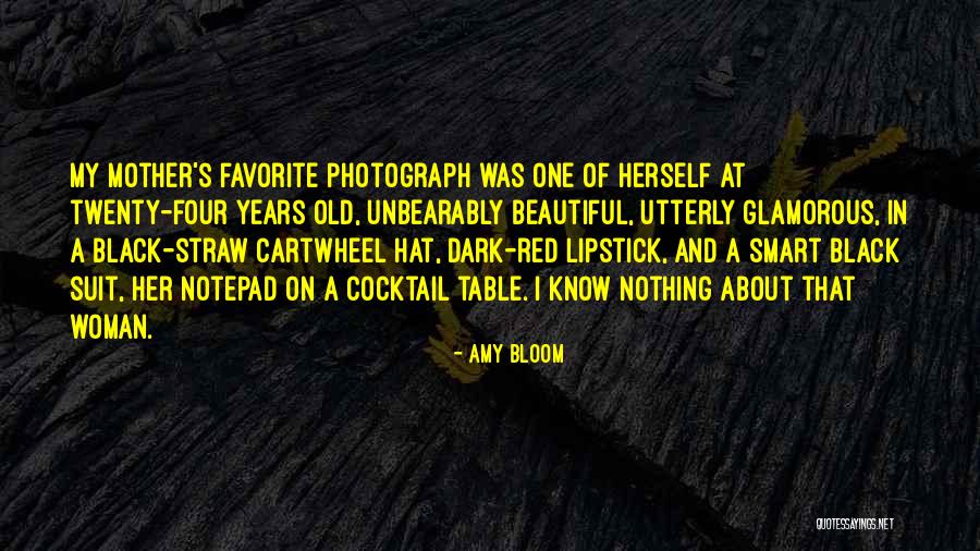 Straw Hat Quotes By Amy Bloom