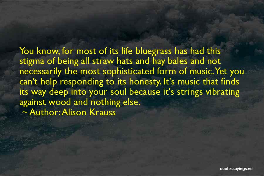 Straw Hats Quotes By Alison Krauss