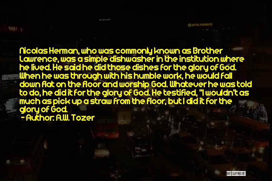 Straw Quotes By A.W. Tozer