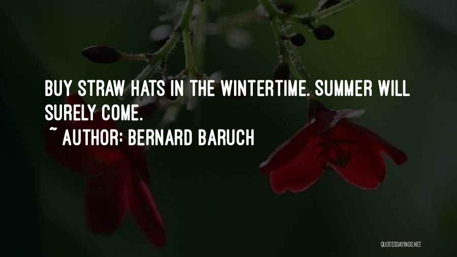 Straw Quotes By Bernard Baruch