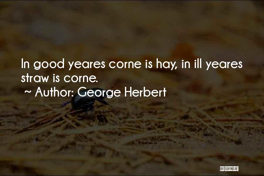 Straw Quotes By George Herbert