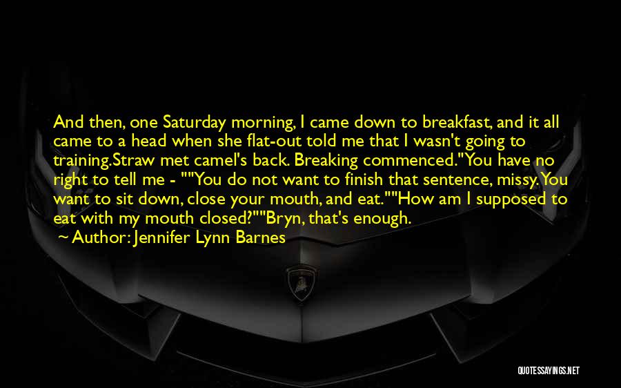 Straw Quotes By Jennifer Lynn Barnes