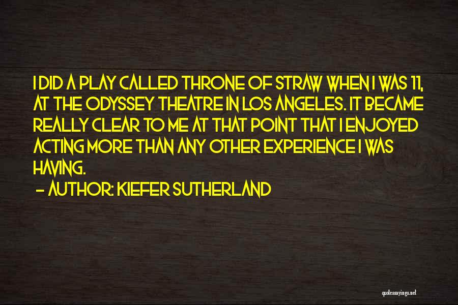 Straw Quotes By Kiefer Sutherland