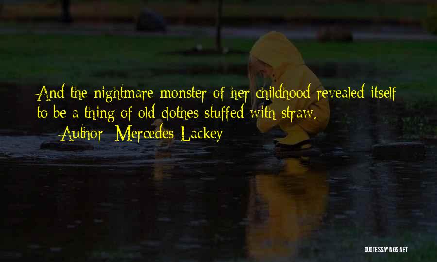 Straw Quotes By Mercedes Lackey
