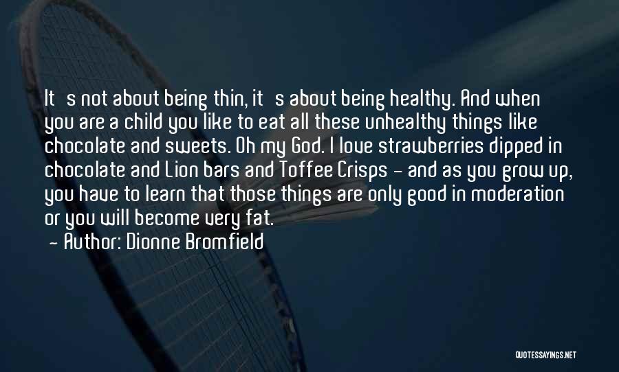 Strawberries And Chocolate Quotes By Dionne Bromfield