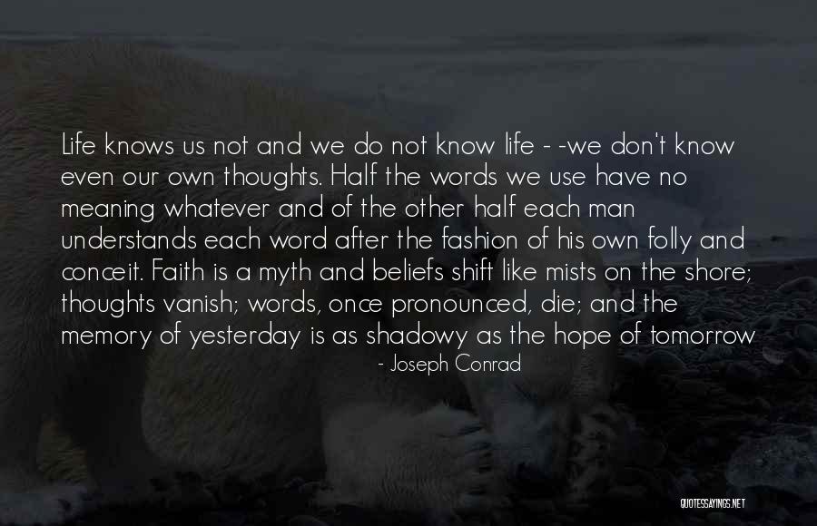 Strawderman Financial Quotes By Joseph Conrad Strawderman Financial Quotes By Joseph Conrad