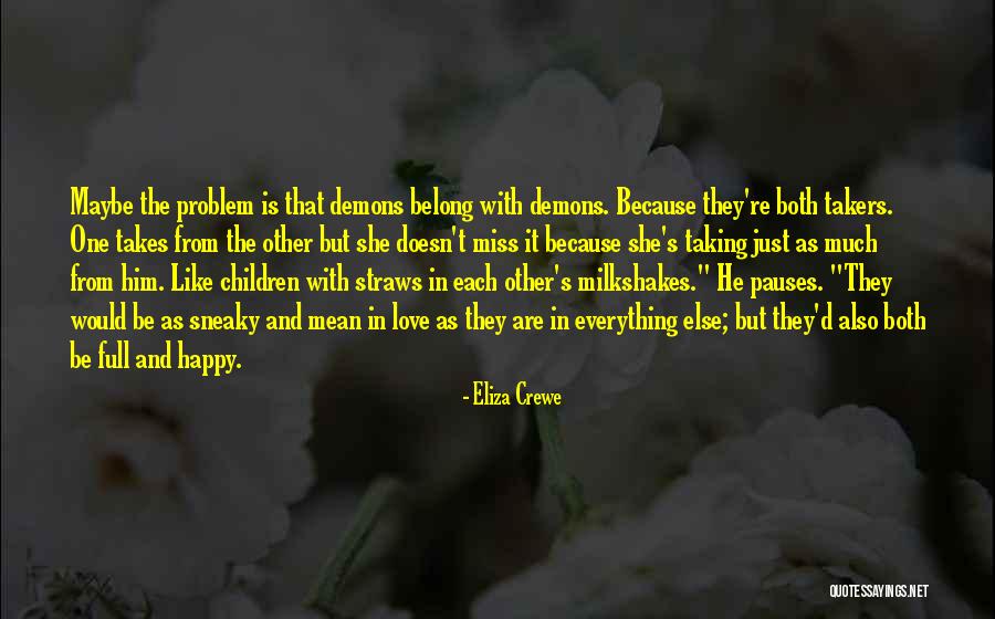 Straws Quotes By Eliza Crewe