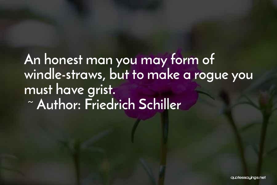 Straws Quotes By Friedrich Schiller