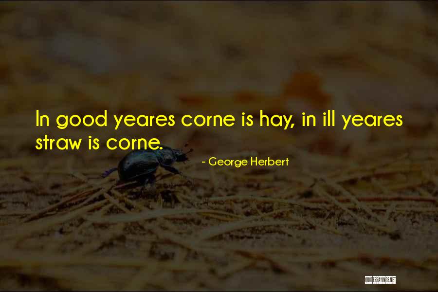 Straws Quotes By George Herbert