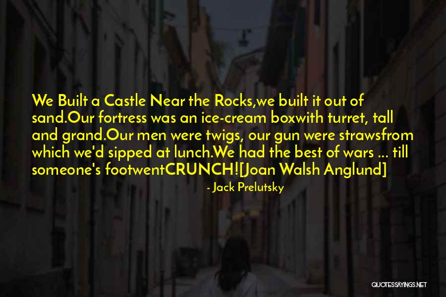 Straws Quotes By Jack Prelutsky