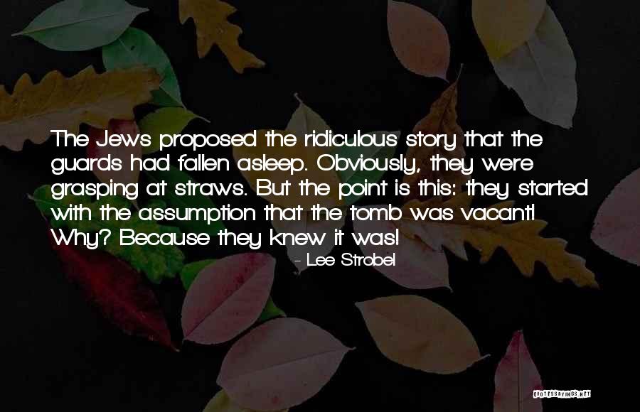 Straws Quotes By Lee Strobel