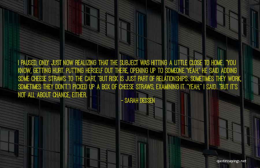 Straws Quotes By Sarah Dessen