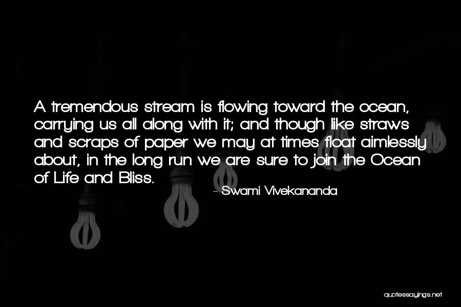 Straws Quotes By Swami Vivekananda