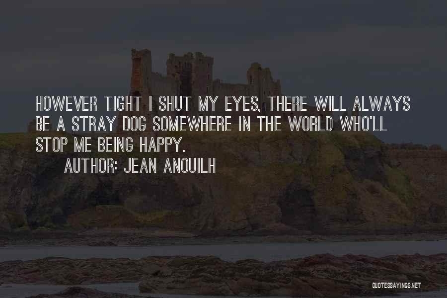 Stray Quotes By Jean Anouilh