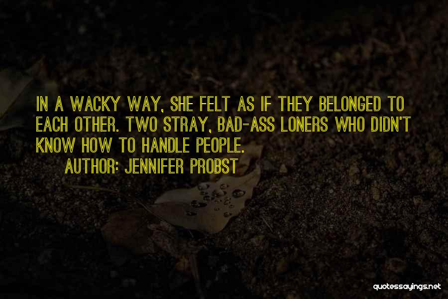 Stray Quotes By Jennifer Probst