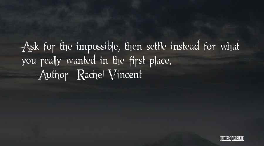 Stray Rachel Vincent Quotes By Rachel Vincent