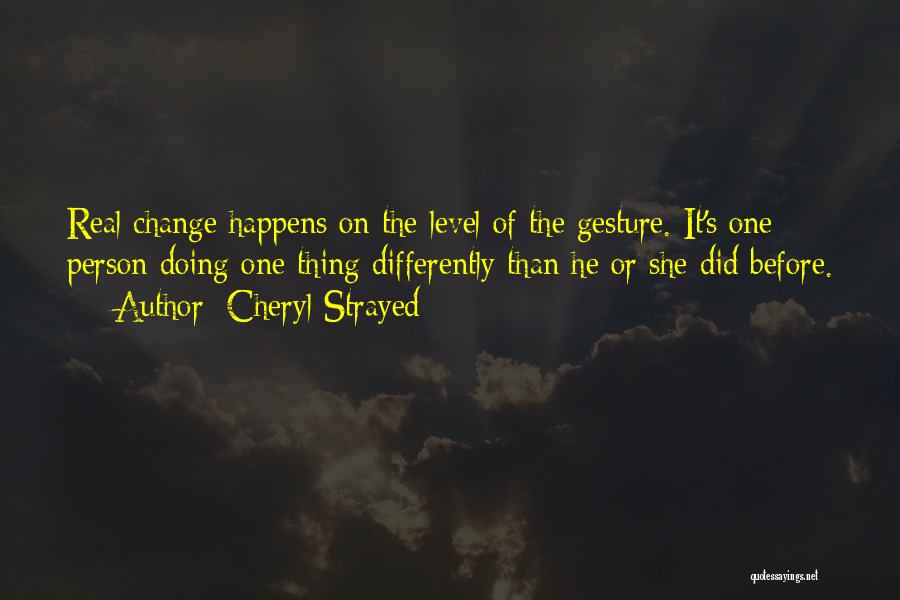 Strayed Quotes By Cheryl Strayed