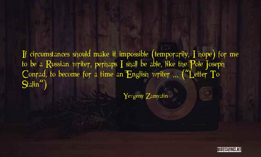 Strayhorns Sense Quotes By Yevgeny Zamyatin Strayhorns Sense Quotes By Yevgeny Zamyatin