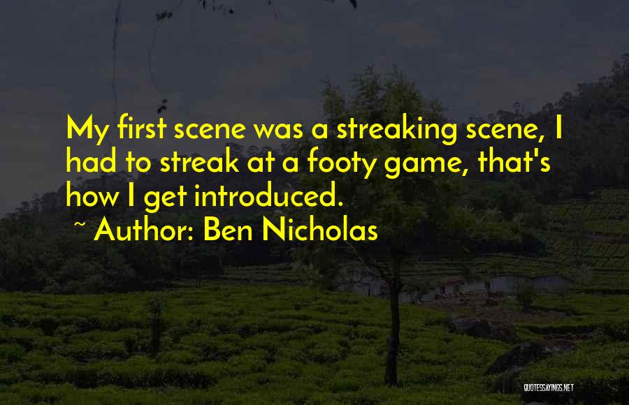 Streak Quotes By Ben Nicholas