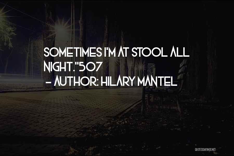Streak Quotes By Hilary Mantel