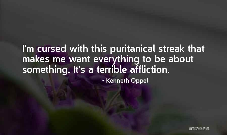 Streak Quotes By Kenneth Oppel