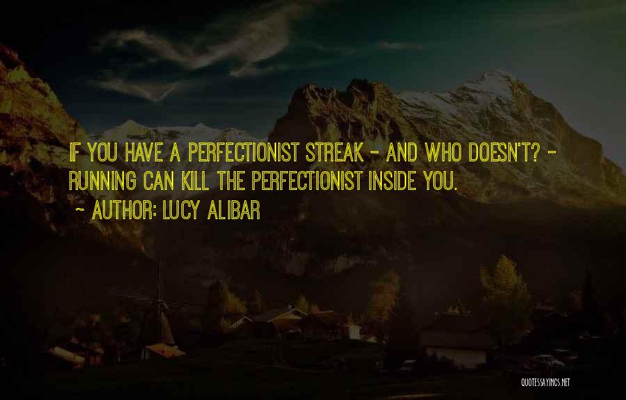 Streak Quotes By Lucy Alibar