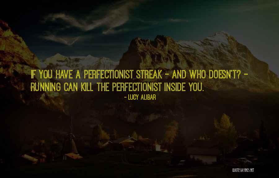 Streak Quotes By Lucy Alibar