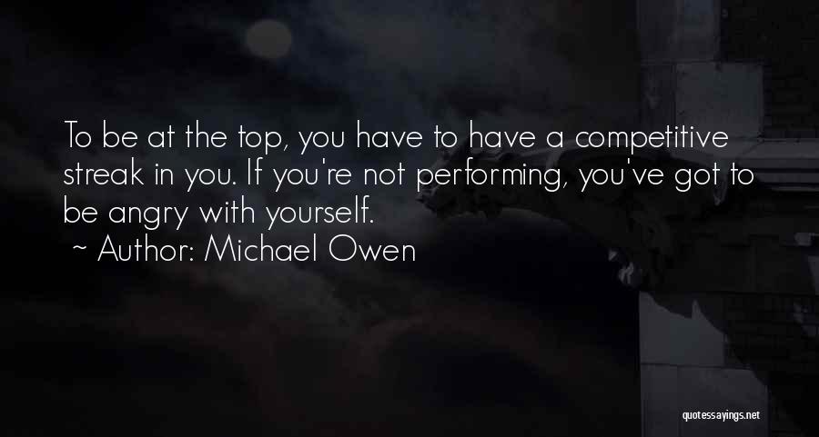 Streak Quotes By Michael Owen