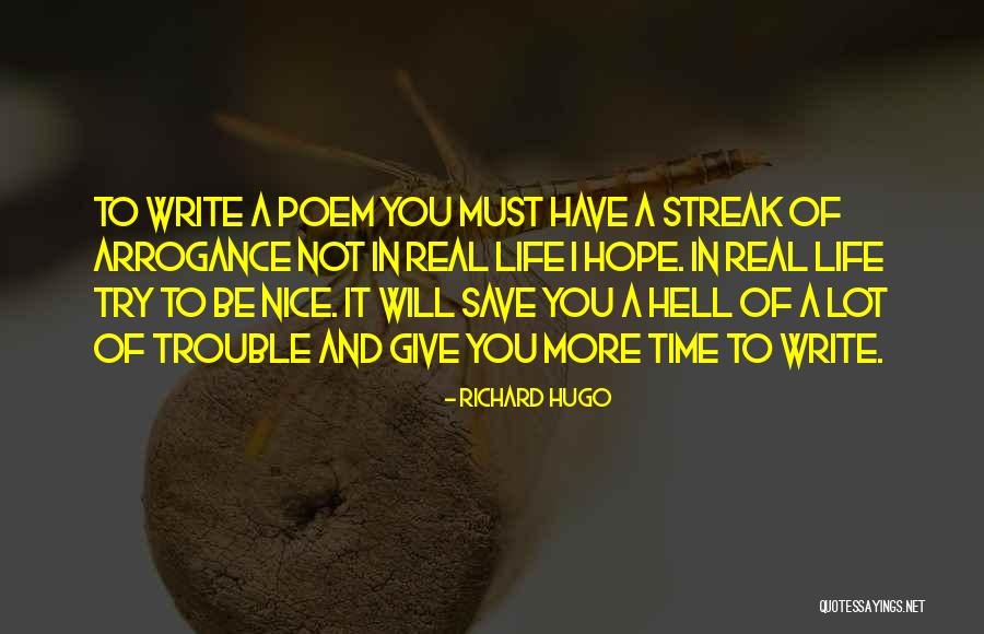 Streak Quotes By Richard Hugo