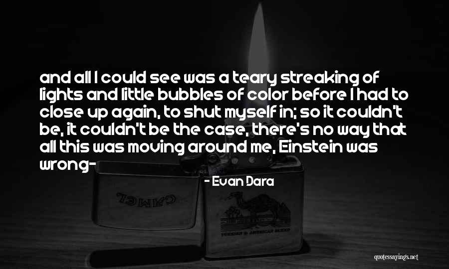 Streaking Quotes By Evan Dara Streaking Quotes By Evan Dara