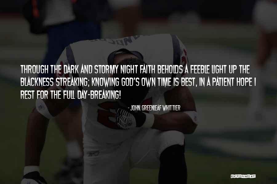 Streaking Quotes By John Greenleaf Whittier