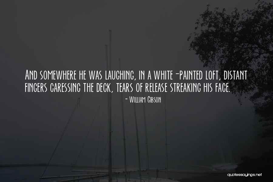 Streaking Quotes By William Gibson Streaking Quotes By William Gibson