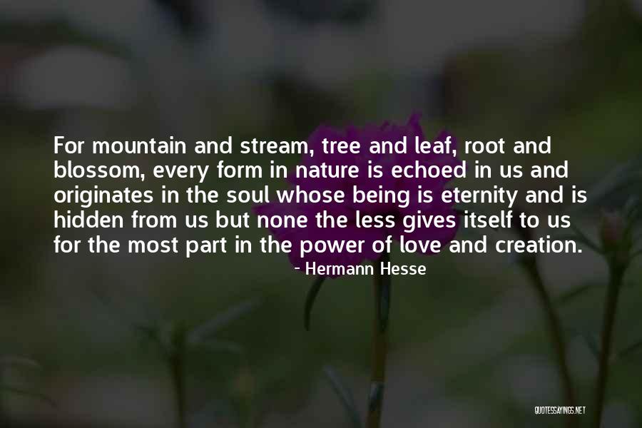 Stream Nature Quotes By Hermann Hesse Stream Nature Quotes By Hermann Hesse