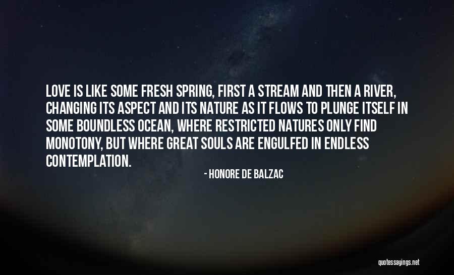 Stream Nature Quotes By Honore De Balzac Stream Nature Quotes By Honore De Balzac