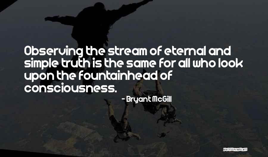 Stream Of Consciousness Quotes By Bryant McGill