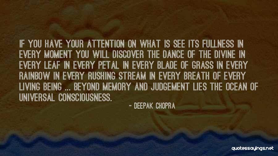 Stream Of Consciousness Quotes By Deepak Chopra