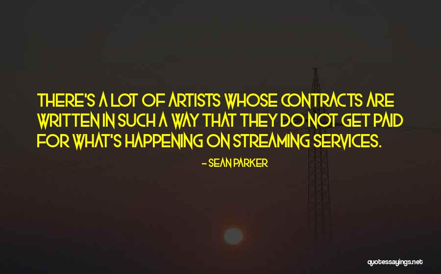 Streaming Services Quotes By Sean Parker Streaming Services Quotes By Sean Parker