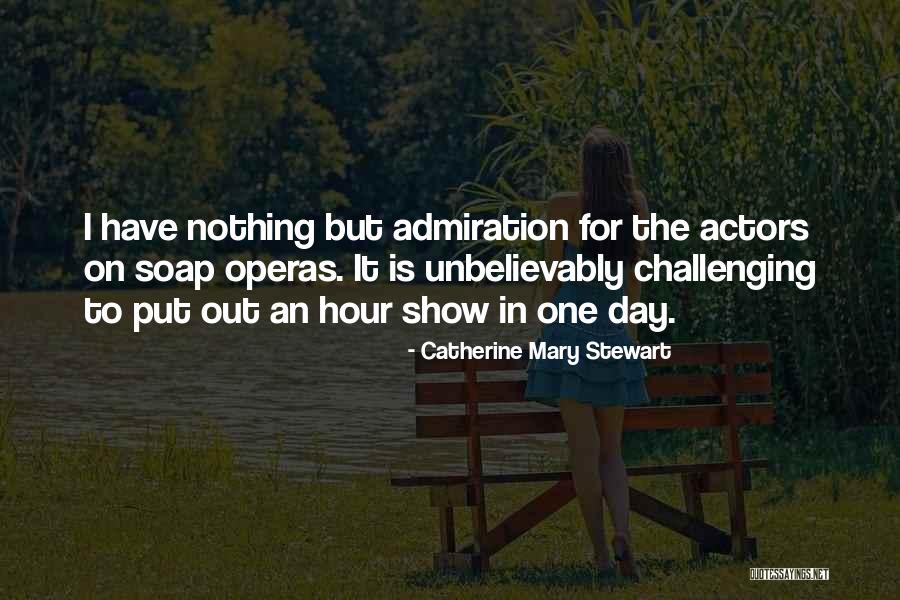 Streampelis Quotes By Catherine Mary Stewart Streampelis Quotes By Catherine Mary Stewart